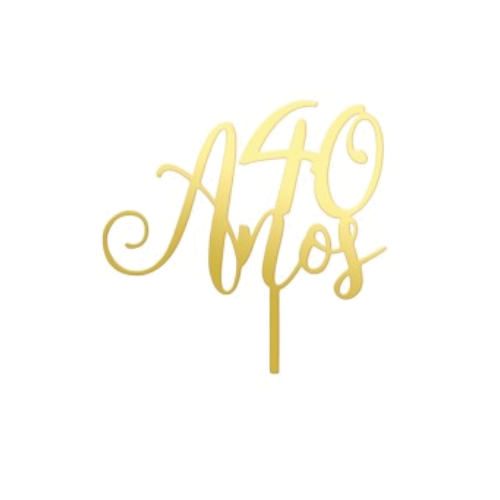 Topo De Bolo Acrilico 40 Anos Dourado (Gmezn1201) Primechef