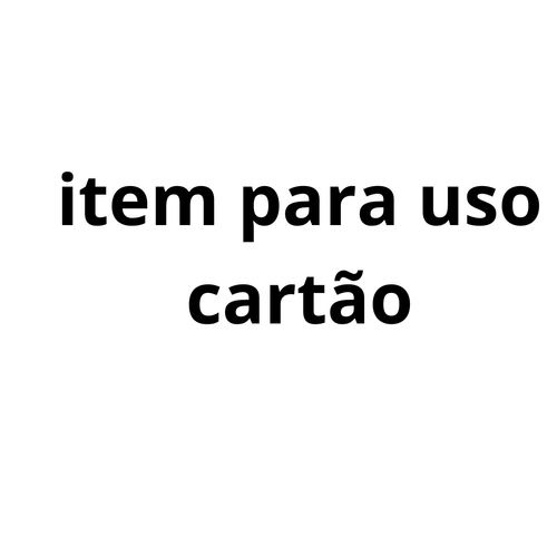 Item para uso cartão